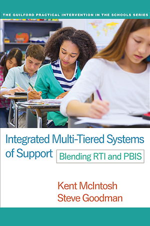 Integrated Multi-Tiered Systems of Support Blending RTI and PBIS book