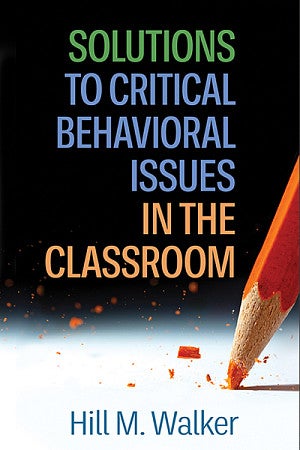 Cover of book Solutions to Critical Behavioral Issues in the Classroom